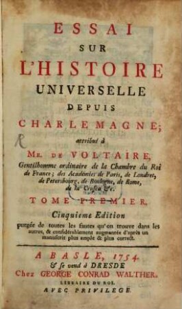 Essai Sur L'Histoire Universelle Depuis Charlemagne. 1