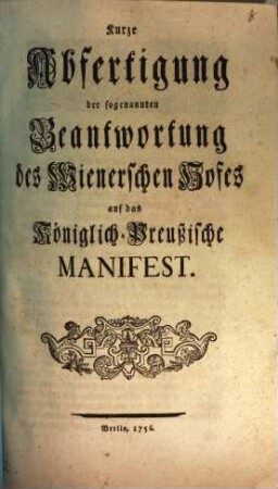 Kurze Abfertigung der sogenannten Beantwortung des Wienerschen Hofes auf das Königlich-Preußische Manifest