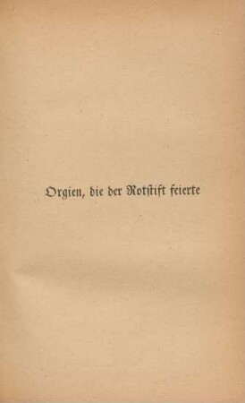 Orgien, die der Rotstift feierte