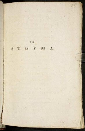 Dissertatio Inauguralis Medico-Chirurgica De Struma : Die XXIX. Novembris MDCCXCIII