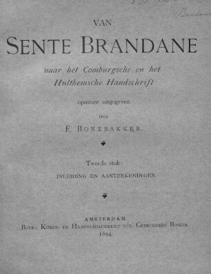 Van Sante Brandane naar het Comburgsche en het Hulthemsche Handschrift opnieuw uitgegeven, 2. Inleiding en aanteekeningen