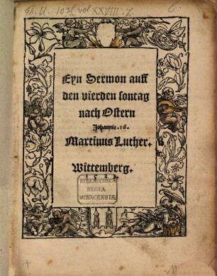 Eyn Sermon auff den vierden sontag nach Ostern : Johannis. 16.