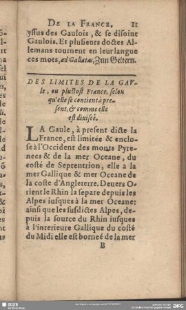 Des Limites De La Gaule, ou plustost France, selon qu'elle se continent à present, & comme elle est divisée