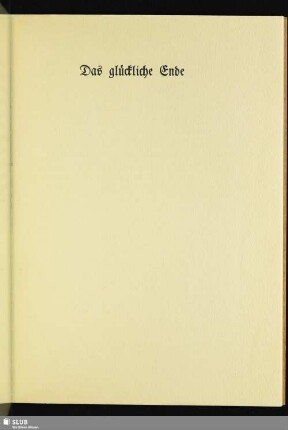 Das glückliche Ende