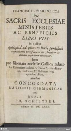 Francisci Duareni ICti De Sacris Ecclesiae Ministeriis Ac Beneficiis Libri VIII. in quibus quicquid ad plenam iuris pontificii cognitionem necessarium est, breviter ac dilucide explicatum continetur