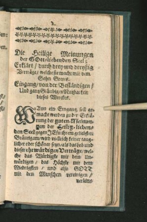 Die Heilige Meinungen der Gott-liebenden Seel; Erklärt/ durch ...
