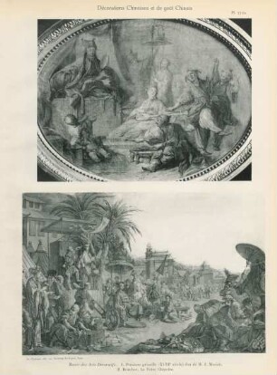 Pl. 73, 74. Musée des Arts Décoratifs. 1. Peinture grisaille (XVIIIe siècle) don de M. J. Maciet. 2. Boucher, La Foire Chinoise