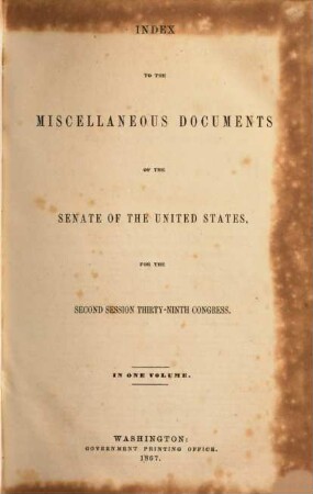 Senate documents. [236.] 1867 = Congress 39, Sess. 2