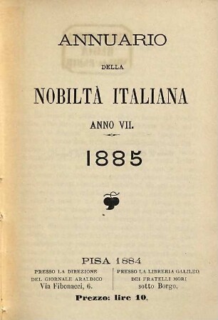 Annuario della nobiltà italiana. 1885 = Anno 7