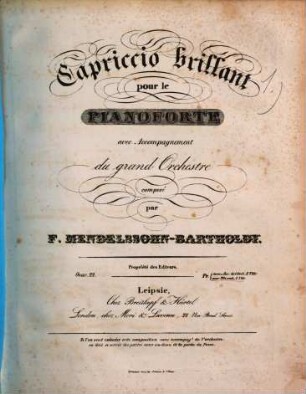 Capriccio brillant pour le pianoforte avec accompagnement du grand orchestre : oeuv. 22