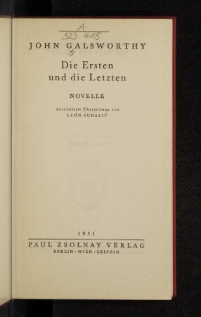 Die Ersten und die Letzten : Novelle