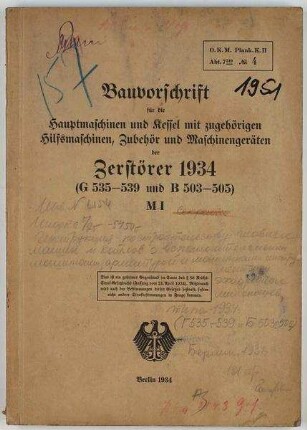 Bauvorschrift Hauptmaschinen u. Kessel mit zugehörigen Hilfsmaschinen, Zubehör u. Maschinengeräten für Zerstörer Typ 1934