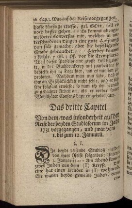 Das dritte Capitel Von dem, was insonderheit auf der Reise der beyden Studiosorum im Jahr 1731 vorgegangen, und zwar vom 1. bis zum 12. Januarii.