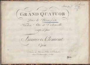 Grand quatuor pour le pianoforte, violon, alto et violoncelle : op. 3