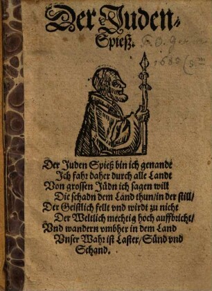 Der Juden-Spieß : Der Juden Spieß bin ich genandt ...