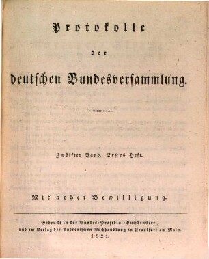 Protokolle der Deutschen Bundesversammlung. [Teilausgabe]. 12. 1821