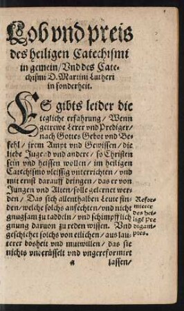 Lob und preis des heiligen Catechismi in gemein/ Und des Catechismi D. Martini Lutheri in sonderheit.
