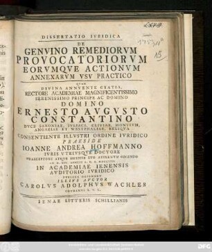 Dissertatio Ivridica De Genvino Remediorvm Provocatoriorvm Eorvmqve Actionvm Annexarvm Vsv Practico