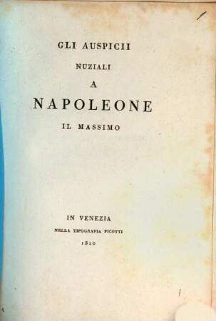 Gli auspicii nuziali a Napoleone il Massimo