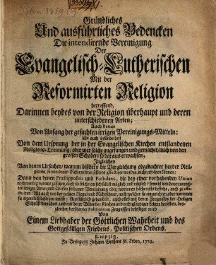 Gründliches ... Bedenken, die intendirende Vereinigung der Evangelisch-Lutherischen mit der Reformirten Religion betreffend