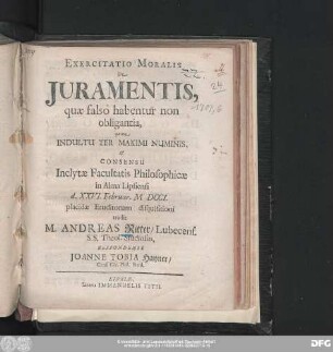 Exercitatio Moralis De Juramentis, quæ falsò habentur non obligantia