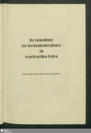 Die Entwicklung des Steinkohlenbergbaues im erzgebirgischen Becken