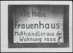 Liebe, Hiebe - Frauenhaus Mißhandler aus der Wohnung raus