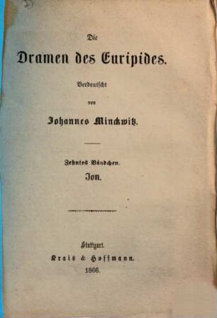 Die Dramen des Euripides, 10. Ion