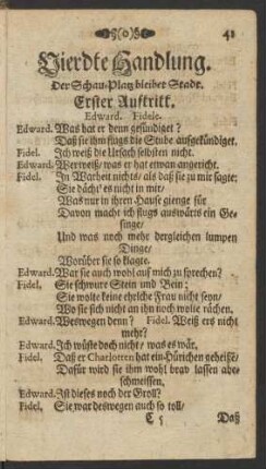 Vierdte Handlung ... Erster [- Sechster] Auftritt.