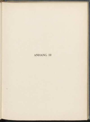 Anhang III. [Dokumente, herausgegeben von Heinrich Pogatscher]