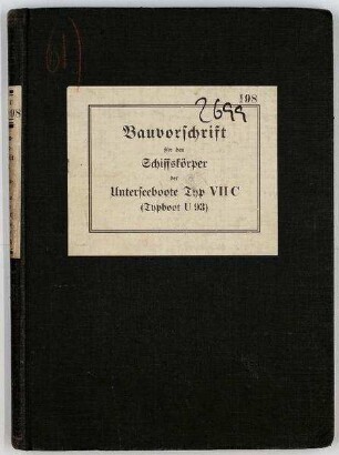 Bauvorschrift Schiffskörper für Unterseeboote vom Typ VII C