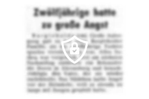 Zwölfjährige hatte zu große Angst
