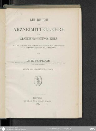 Lehrbuch der Arzneimittellehre und Arzneiverordnungslehre : unter besonderer Berücksichtigung der deutschen und österreichischen Pharmakopoe