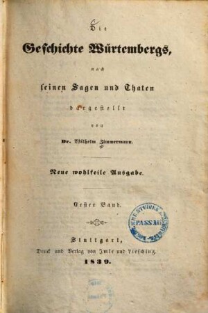 Die Geschichte Würtembergs, nach seinen Sagen und Thaten, 1