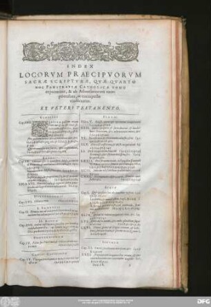 Index Locorum Praecipuorum Sacrae Scripturae, Quae Quarto Hoc Panstratiae Catholicae Tomo exponuntur, & ab Adversariorum exceptionibus, ac corruptelis vindicantur.