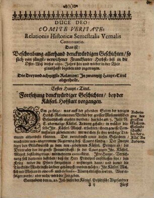 Relationis Historicae Semestralis Vernalis Continuatio : Jacobi Franci Historische Beschreibung der denckwürdigsten Geschichten: so sich in Hoch- und Nieder-Teutschland ... vor und zwischen jüngst verflossener Franckfurter Herbst- biß an und in die Oster-Meß dieses lauffenden 1680. Jahrs, hin und wider in der Welt, zu Land und Wasser, glaubhafftig zugetragen