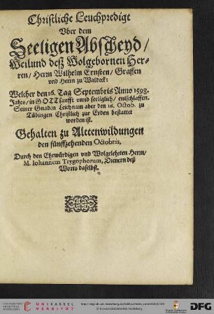 Johannis Trigaphort: Leichenpredigt auf Wilhelm Ernst, Graf von Waldeck
