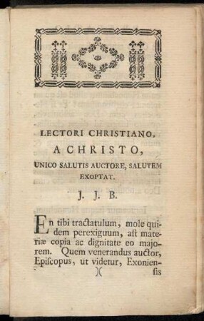 Lectori Christiano, A Christo, Unico Salutis Auctore, Salutem Exoptat. J. J. B.