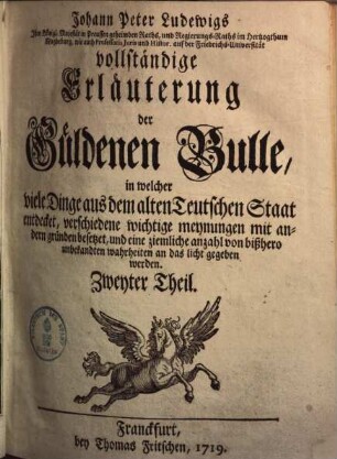 Vollständige Erläuterung der Güldenen Bulle, 2