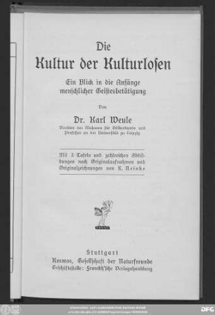 Die Kultur der Kulturlosen : ein Blick in die Anfänge menschlicher Geistesbetätigung