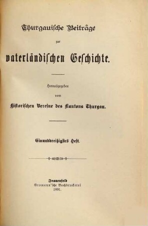 Thurgauische Beiträge zur vaterländischen Geschichte. 31. 1891