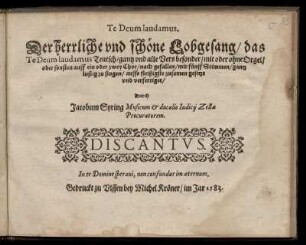 Jakob Syringus: Te Deum Laudamus. Der herrliche und schöne Lobgesang ... Discantus