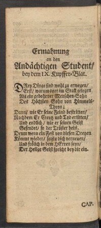 Ermahnung an den Andächtigen Student/ bey dem IX. Kupffer-Blat.