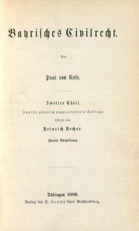 Theil 2, Abtheilung 2: Bayrisches Civilrecht