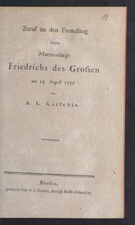Zuruf an den Fremdling beym Marmorsarge Friedrichs des Grossen am 18. August 1786