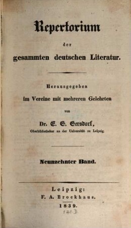 Repertorium der gesammten deutschen Literatur. 19. 1839