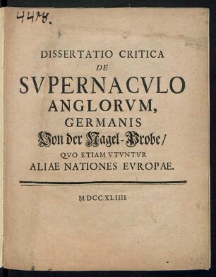 Dissertatio Critica De Supernaculo Anglorum, Germanis Von der Nagel-Probe, Quo Etiam Utuntur Aliae Nationes Europae