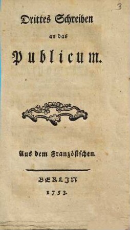 Schreiben an das Publicum : Aus dem Französischen, Drittes Schreiben