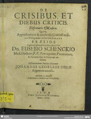 De Crisibus, Et Diebus Criticis. Disputatio Medica