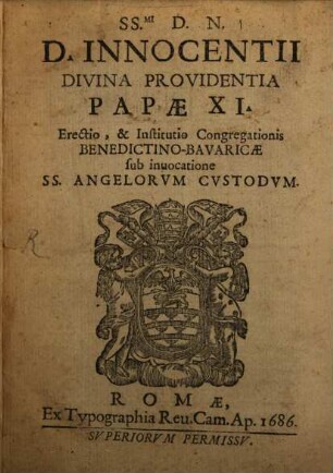 SS. D. N. D. Innocentii Papae XI. Errectio Congregationis Benedictino-bavaricae
